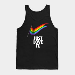 Just love it Tank Top